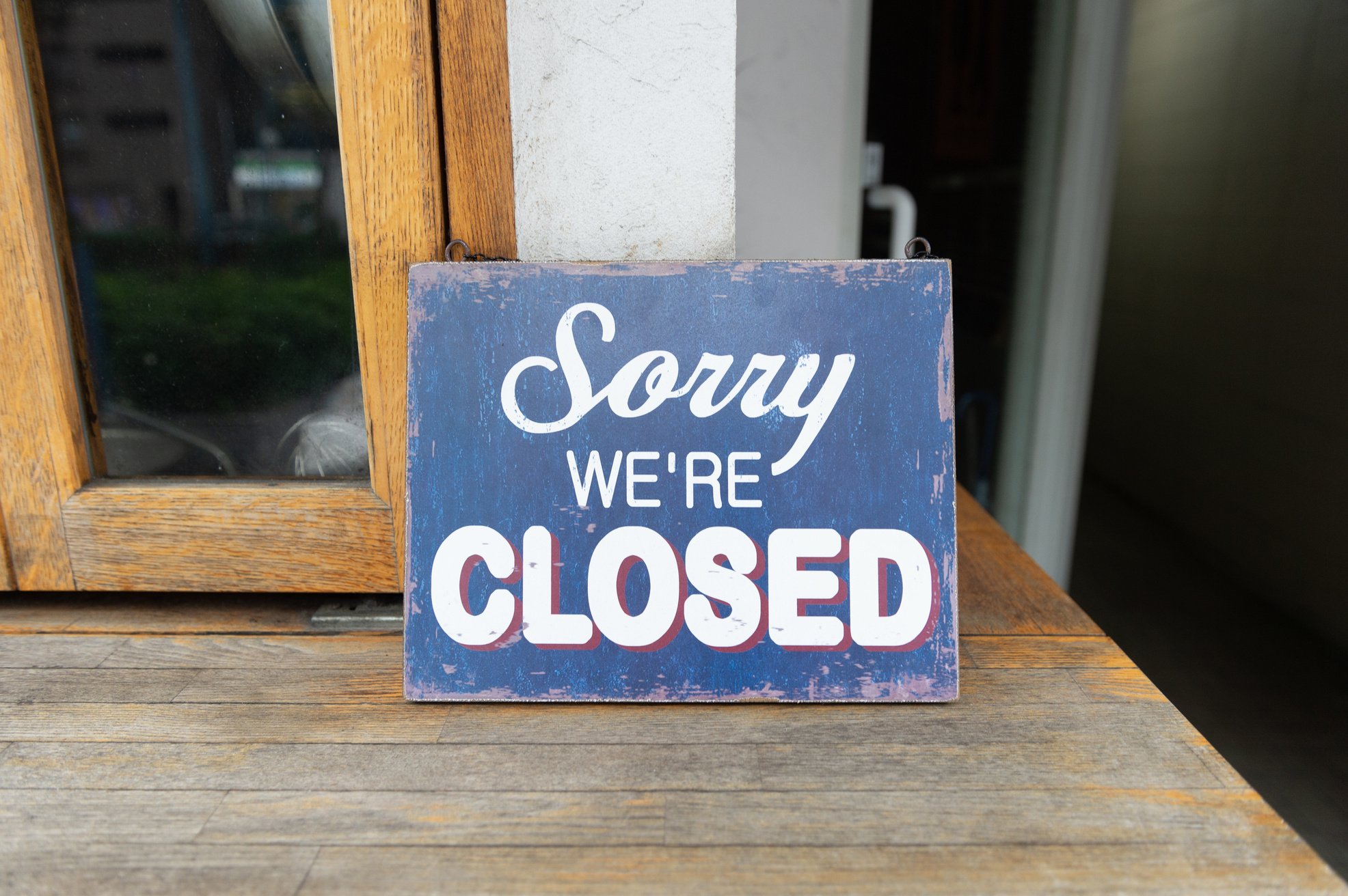 Sorry We Are Closed Sign 